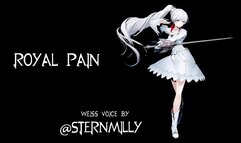 RWBY: Royal Pain (FULL AUDIO)