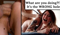 Wrong Hole, Crying Bitch Screaming ROUGH ANAL DESTRUCTION "PLEASE NO don't fuck my ass!" IT HURTS?