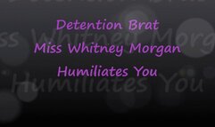 Whitney Morgan: Detention Brat Humiliates You - mp4