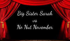 Big Step-Sister Sarah vs No Nut November