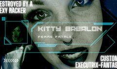Destroyed by Femme Fatale Hacker Kitty Babalon! - Custom Executrix Ep 4
