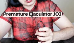 Premature Ejaculator JOI HD