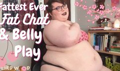 Fattest Ever Fat Chat & Belly Play - MP4