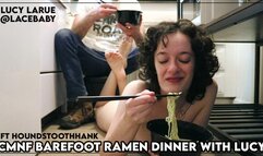 CMNF Barefoot Ramen Dinner with Lucy