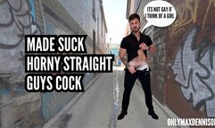 Made suck horny straight guys cock - “ it’s not gay if I think of a girl”
