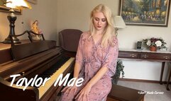 Taylor Mae 12 Minute Nude Display & Tease