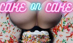 Cake on Cake