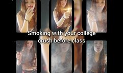 Smoking with your college crush before class