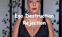 Ego Destruction Rejection (MOV)
