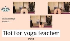 Yoga Teacher Tease Part 1