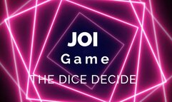 18-minute JOI Game- The Dice Decide!