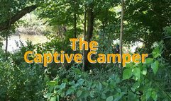The Captive Camper with River Gray