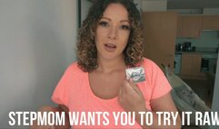 StepMom Wants You To Try It Without A Condom