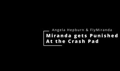 Part 3 - FlyMiranda Gets Punished at the Crash Pad by Angela Hepburn