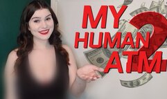 My Human ATM II