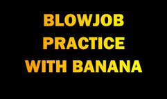 Blowjob Practice with Banana