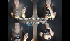 Smoking while replying to a reddit comment