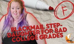 Blackmail Your SSBBW Step-Daughter for Bad College Grades