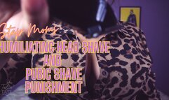 Step-Mom’s Humiliating Head Shave and Pubic Shave Punishment