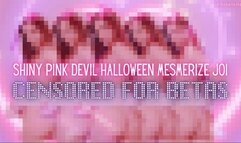 Shiny Pink Devil Halloween FX Mesmerize JOI CENSORED FOR BETAS