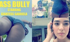 ASS BULLY starring Giantess Gabriella 4k - Latina