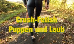 Crush-fetish: Dolls and foliage - Crush-fetish: Puppen und Laub