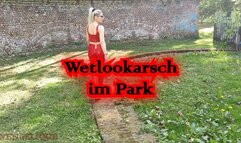 Wetlook ass in the park Pt 01
