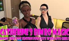 Catherine's Bimbo Magic Hands Free POV Edition for Guys EXTENDED EDITION
