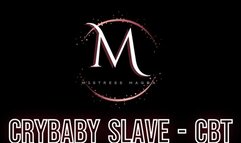 Mistress Magda - Crybaby slave CBT HD