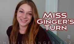 Miss Ginger's Turn