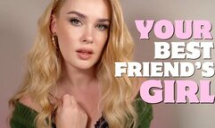 Seduced By Your Best Friend's Girl
