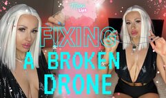 Fixing A Broken DRONE
