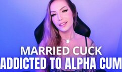 Married Cuck Addicted to Alpha Cum - Jessica Dynamic