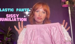 Plastic Pants [Sissy Humiliation]