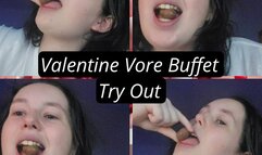Valentine Vore Buffet Try Out