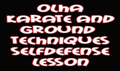 Olga karate and ground techniques selfdefense lesson