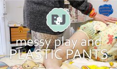 Messy play and plastic pants