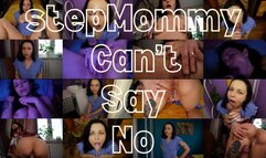 stepMommy Can't Say No