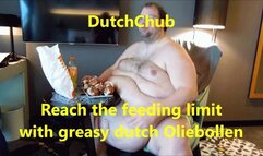DutchChub reaching he's feeding Limits with greasy dutch Olliebollen