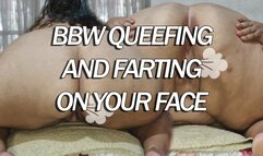 BBW FARTING ON YOUR FACE