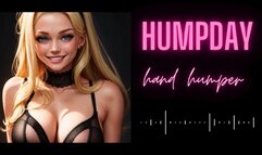 MP4 VERSION Humpday hand humper humiliation and mantras