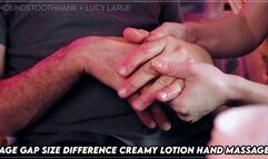 Age Gap Size Difference Creamy Lotion Hand Massage