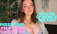 How Pussy Free Are You? - Virgin Humiliation Goddess Worship Degradation