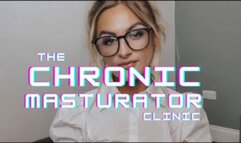 The Chronic Masturbator Clinic