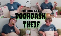 THE BIG FAT doordash thief (messy face stuffing fattening food huge belly)