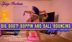 Big Booty Boppin and Ball Bouncing