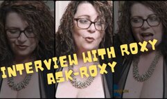 Interview with Me - Ask Roxy (1080)