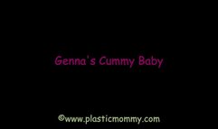 Genna's Cummy Baby