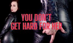 You Don't Get Hard For Her - WMV