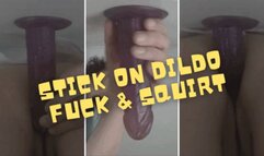 Stick on Dildo Fuck Suck and Squirt 720p